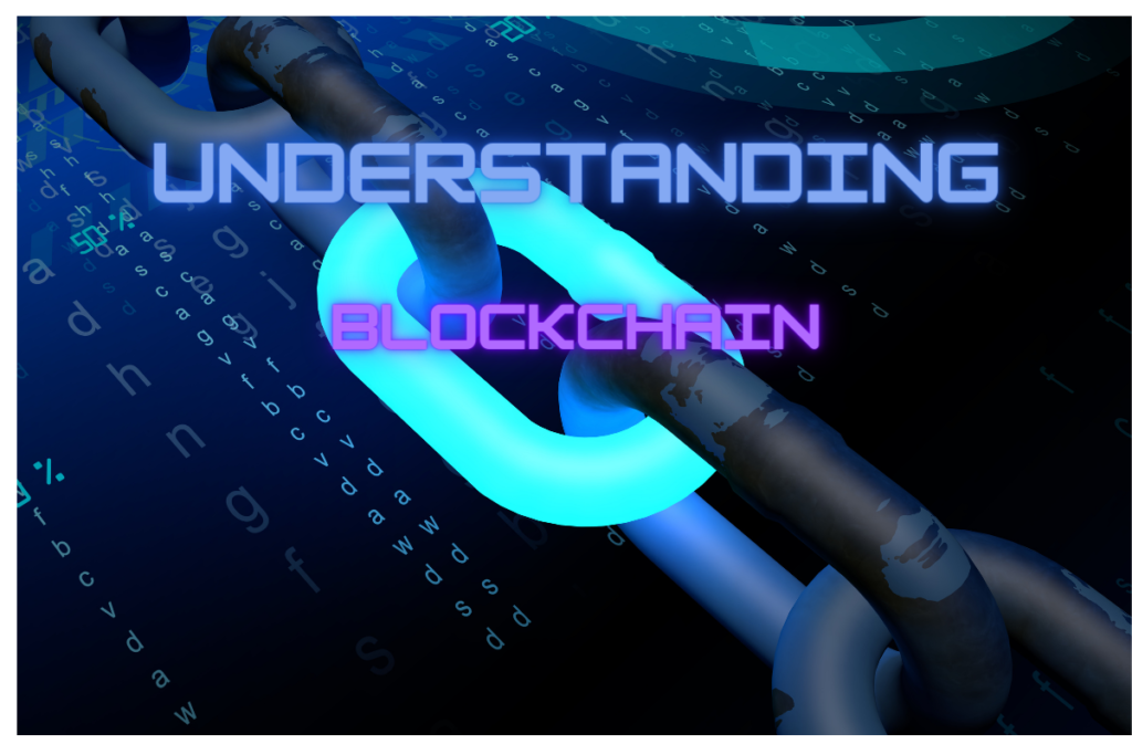 understanding blockchain